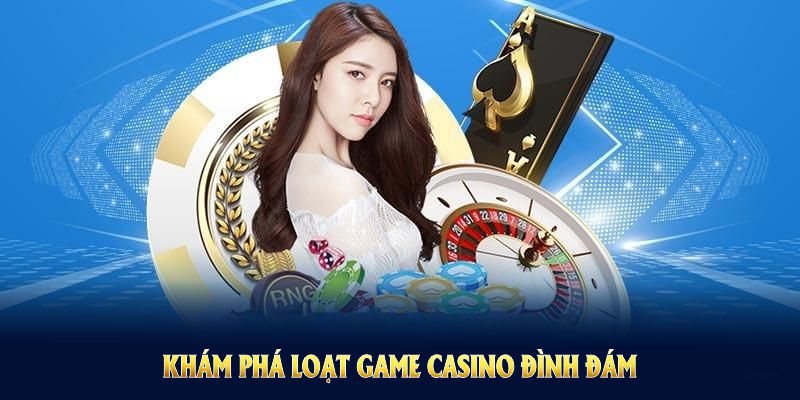 Khám phá loạt game casino đình đám tại Casino ABC8, chọn lựa hợp gu