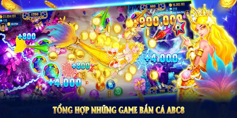 Tổng hợp những game bắn cá ABC8 mang cách đáo và thú vị